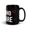 Love Who You Are Black Glossy Mug
